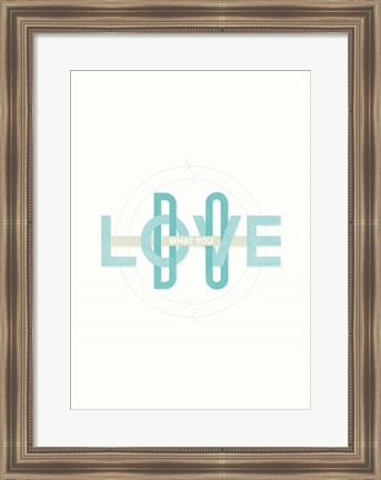 Framed Do What You Love Print