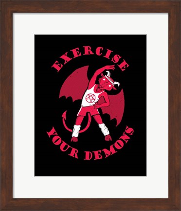 Framed Exercise Your Demons Print