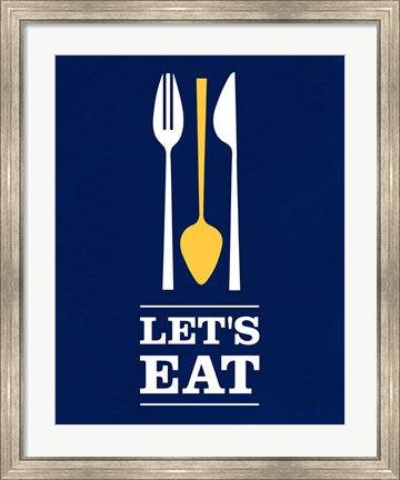 Framed Let&#39;s Eat Print