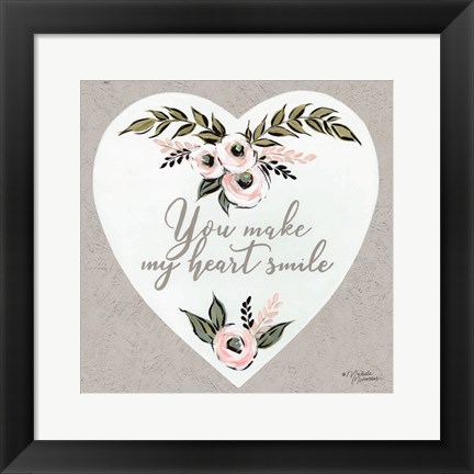 Framed You Make My Heart Smile Print