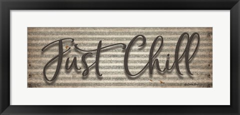 Framed Just Chill Print