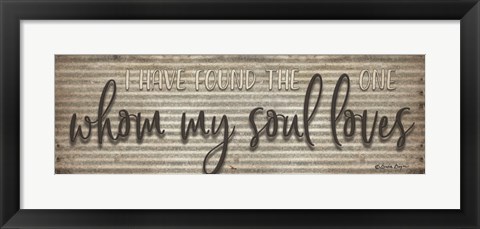 Framed Whom My Soul Loves Print