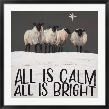 Framed All is Calm All is Bright Print