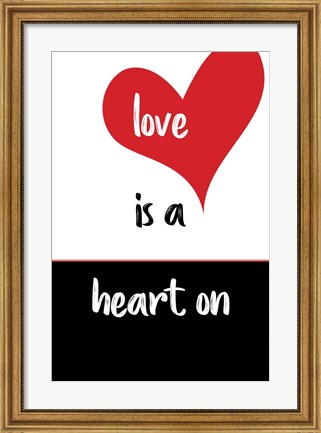 Framed Love Is a Heart On Print