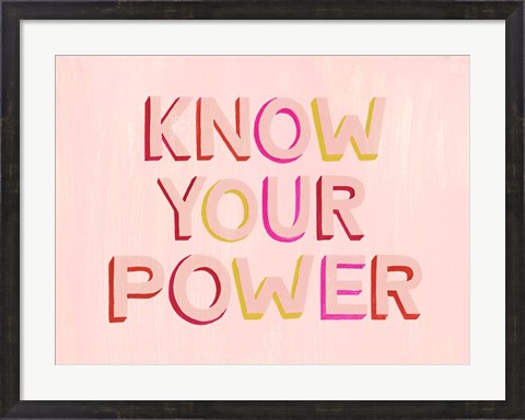 Framed You are Powerful II Print
