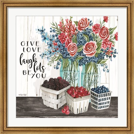 Framed Give Love - Laugh Lots - Be You Print