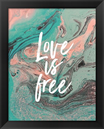 Framed Love Is Free - Teal Print