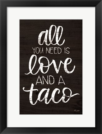 Framed Love and a Taco Print