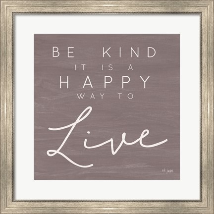 Framed Happy Way to Live Print