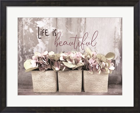 Framed Life is Beautiful Print