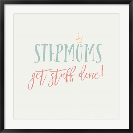 Framed Stepmom Inspiration I Color Print