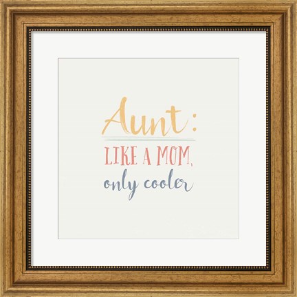 Framed Aunt Inspiration I Color Print