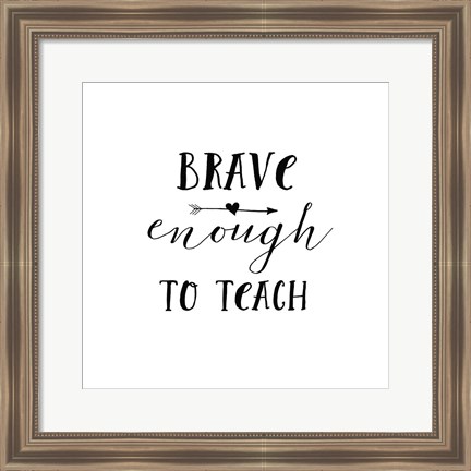 Framed Teacher Inspiration II Print