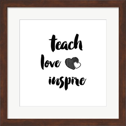 Framed Teacher Inspiration I Print