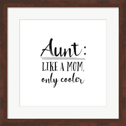 Framed Aunt Inspiration I Print