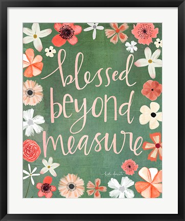 Framed Beyond Measure Print