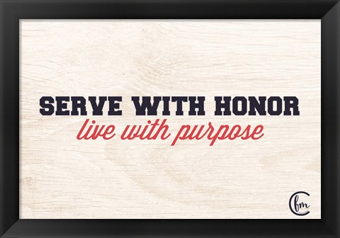 Framed Honor and Purpose Print