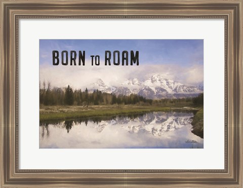 Framed Born to Roam Print