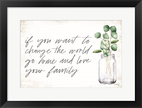 Framed Love Your Family Print