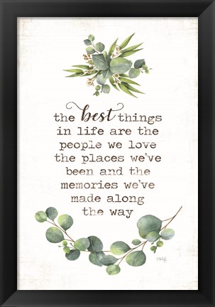 Framed Best Things Print