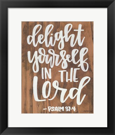 Framed Delight Yourself in the Lord Print