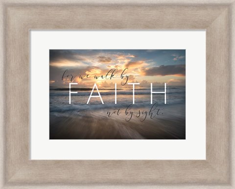 Framed Walk by Faith Print