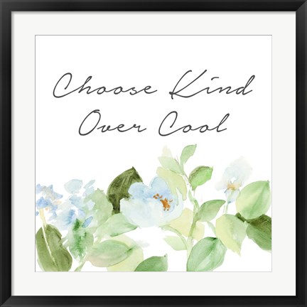 Framed Choose Kind Over Cool Print