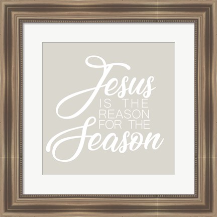 Framed Jesus is the Reason for the Season Print