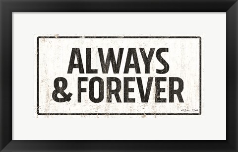 Framed Always and Forever Print