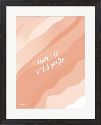 Framed Aim to Inspire Print