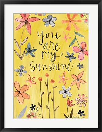 Framed You Are My Sunshine Print