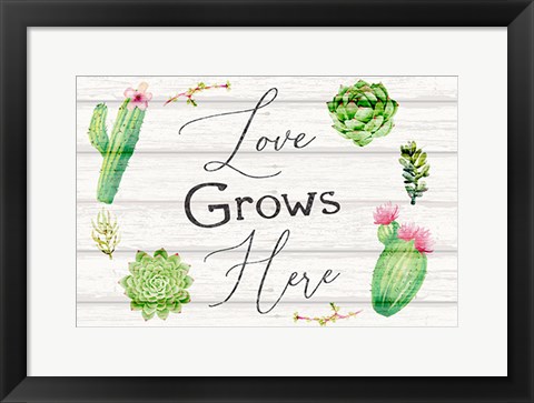 Framed Love Grows Here Print