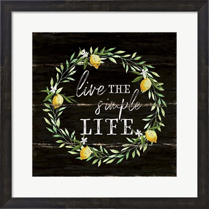 Framed Live the Simple Life Print