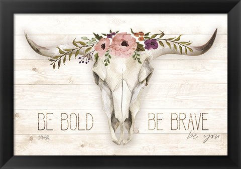 Framed Be Bold - Be Brave Print