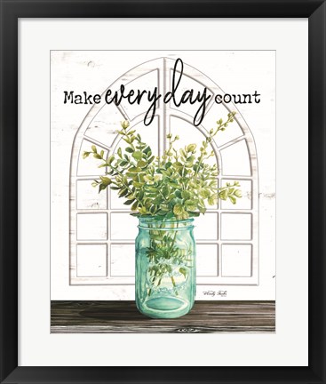 Framed Make Everyday Count Print