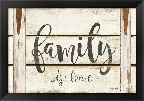 Framed Family is Love Print