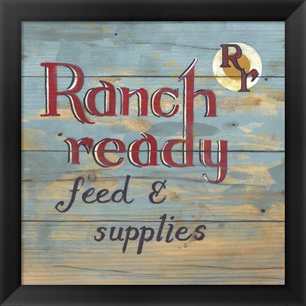 Framed Ranch Ready Print