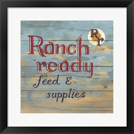 Framed Ranch Ready Print