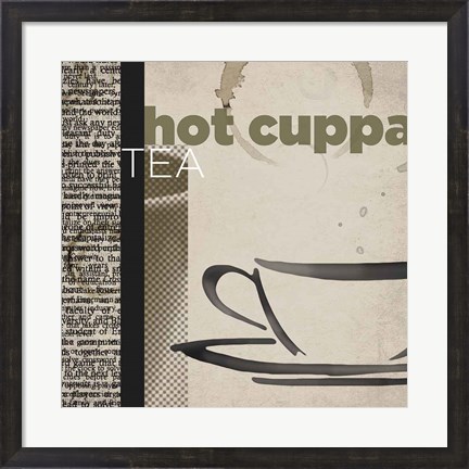 Framed Hot Cuppa Tea Print