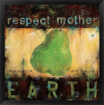 Framed Respect Mother Earth Print