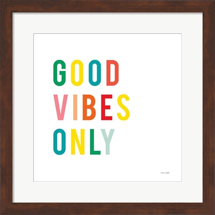 Framed Good Vibes Only Print