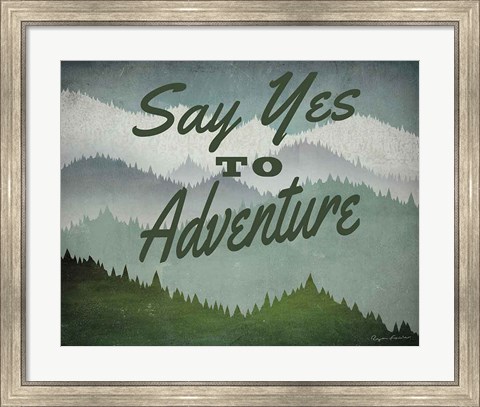 Framed Say Yes to Adventure Print