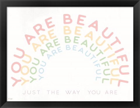 Framed You Are Beautiful Print