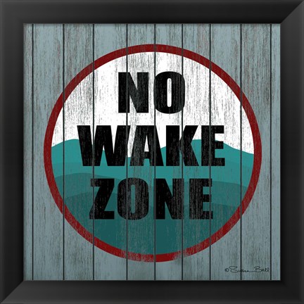 Framed No Wake Zone Print