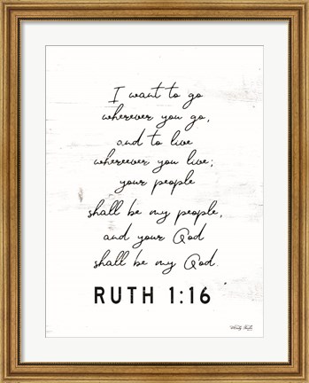 Framed Ruth 1:16 Print