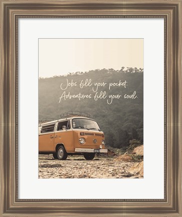 Framed Adventure Fills Your Soul Print