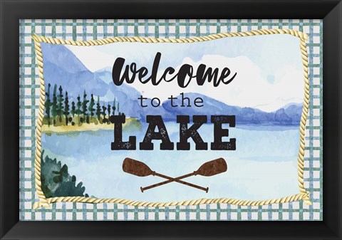 Framed Welcome to the Lake Print