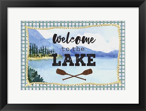 Framed Welcome to the Lake Print