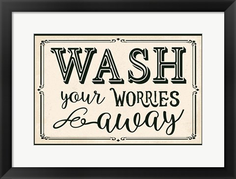 Framed Wash Your Worries Away Print