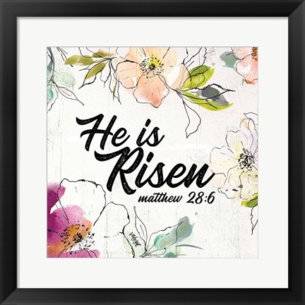 Framed He is Risen Print